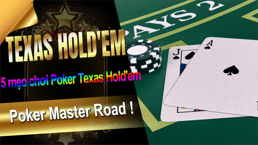 PokerMasterRoad Phân tích chuyên sâu về Texas Hold'em Poker