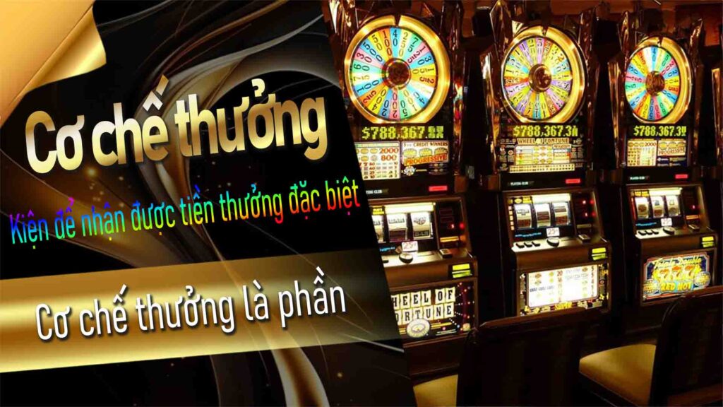 Cơ chế thưởng Cách hiểu cách tính tiền thưởng và điều kiện để nhận được tiền thưởng đặc biệt