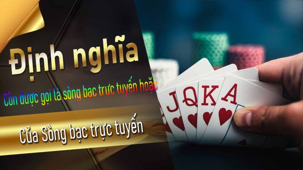 Định nghĩa và bối cảnh lịch sử của Sòng bạc trực tuyến