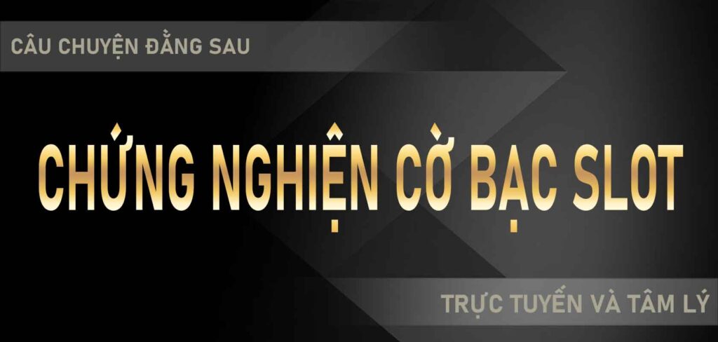 AT99 casino-Câu chuyện đằng sau chứng nghiện cờ bạc slot trực tuyến và tâm lý